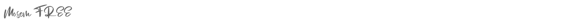 Mosem Mosem FREE.otf font preview